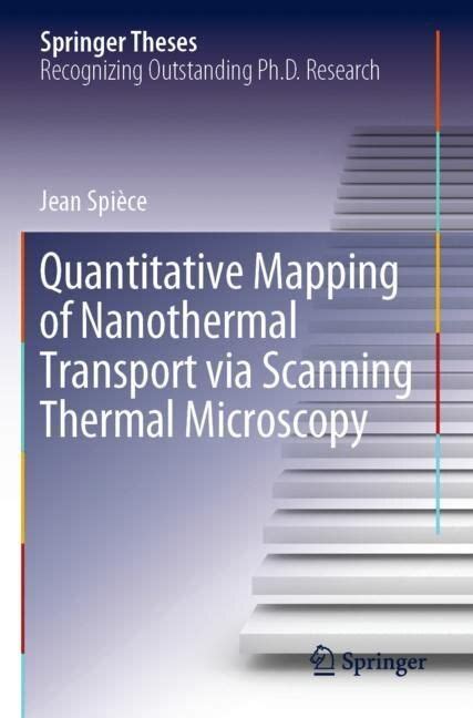 Quantitative Mapping Of Nanothermal Transport Via Scanning Thermal