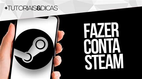 Como CRIAR Uma CONTA Na STEAM Em 2024 Passo A Passo Experimente A