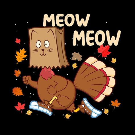 Meow Meow Turkey Png Etsy