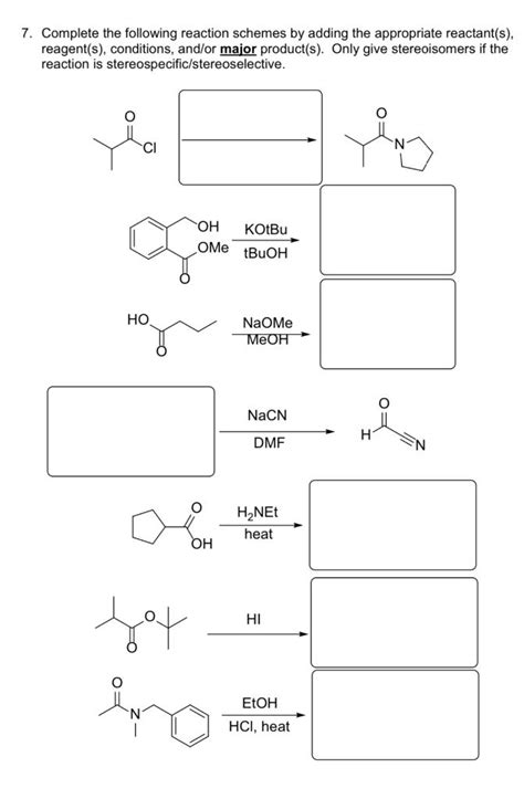 Solved 7 Complete The Following Reaction Schemes By Adding Chegg