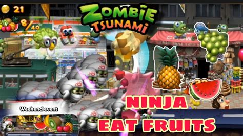 Zombie Tsunami Gameplay Weekend New Event Ninja Eat Fruits Thine