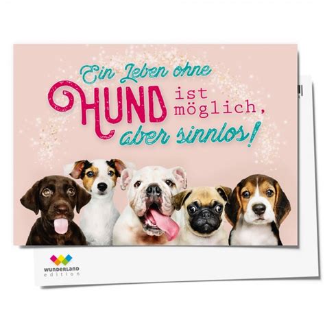 Postkarte Ein Leben ohne Hund ist möglich aber sinnlos