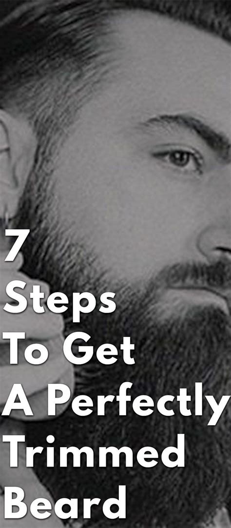 7 Steps To Get A Perfectly Trimmed Beard Beard Trimming Guide Artofit