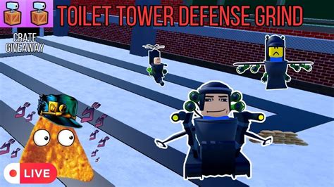 Toilet Tower Defense Grind 2k Subs Crate Giveaway At 2k 🔴live🔴 Youtube