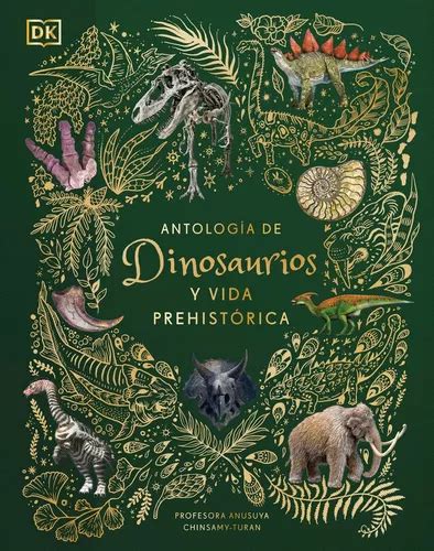 Libro Antologia De Dinosaurios Y Vida Prehistorica album Envío gratis