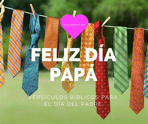 Textos B Blicos Para Celebrar El D A Del Padre Mensajes Inspiradores Y