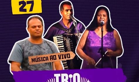 Show do Trio Lembrança abre nesta quinta 27 06 a 2ª Festa Junina A R