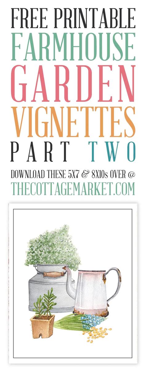 Free Printable Farmhouse Garden Vignettes The Cottage Market