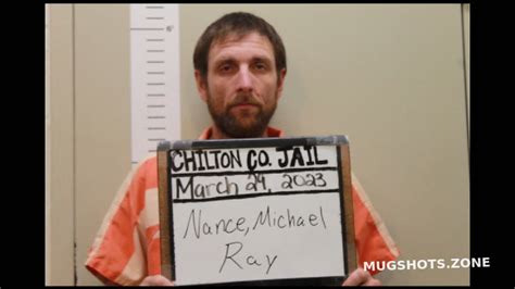 NANCE MICHAEL RAY 11 07 2023 Chilton County Mugshots Zone