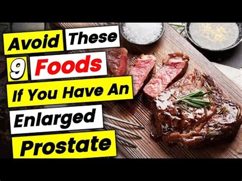 Avoid These 9 Foods If You Have An Enlarged Prostate YouTube