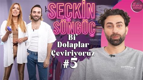 Seçkin Süngüç 5 Bölüm Bi Dolaplar Çeviriyoruz YouTube