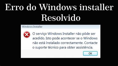 52 Erro Do Windows Installer Resolvido Windows Dicas 8 YouTube