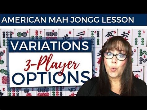 American Mah Jongg Variations 3 Player Options (mock card) - YouTube ...