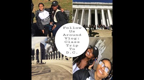 Follow Us Around Washington Dc Class Trip Youtube