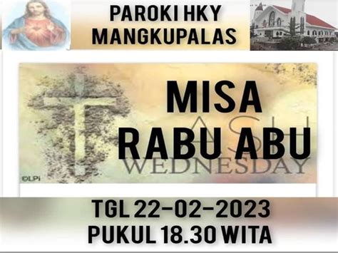 Agenda Misa Rabu Abu PAROKI HATI KUDUS YESUS