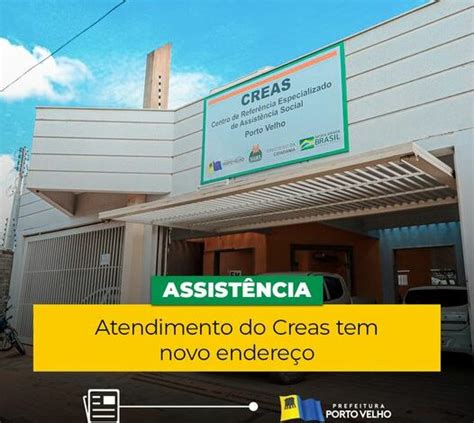 Atendimento Do Creas Tem Novo Endereço Temos Vagas Pvh