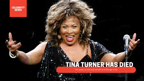 Tina Turner Has Died The Queen Of Rock And Roll Left Us At The Age Of 83