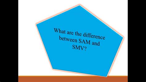 What Are The Difference Between Sam And Smv Youtube