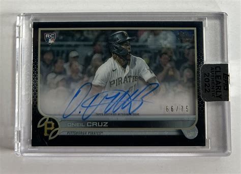 2022 Topps Clearly Authentic MLB Oneil Cruz Pirates RC Auto 75枚限定 Topps