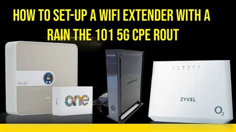 How To Set Up A Wifi Extender With A Rain The G Cpe Router Youtube