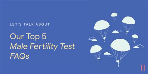 Our Top 5 Male Fertility Test Faqs O V R Y