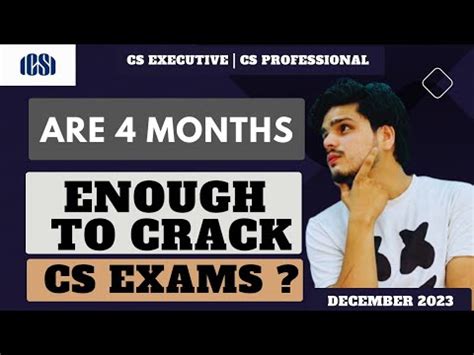 Are Months Enough To Clear Cs Exams December Csexecutive