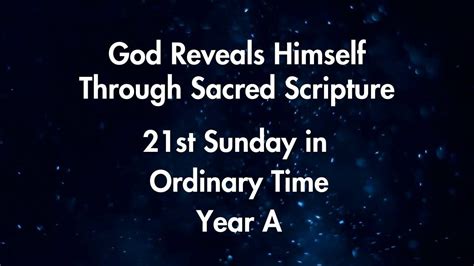 God Reveals Himself Through Sacred Scripture 21st Ordinary A YouTube