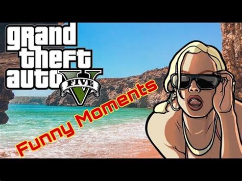 GTA V Funny Moments Compilation But In 2020 YouTube