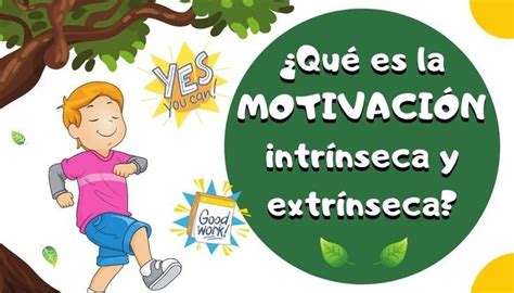 MOTIVACIÓN extrínseca e intrínseca Motivacion intrinseca Motivacion