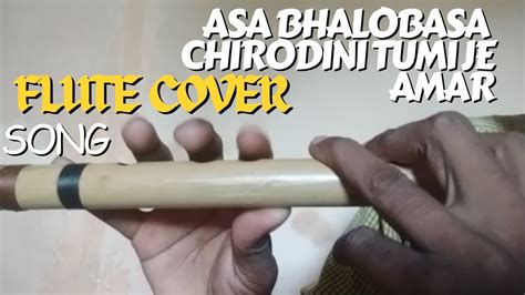 Tumi Amar Asa Chirodini Tumi Je Amar Mix Flute Cover Flute Music