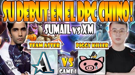 Team Aster Vs Piggy Killer Bo Game Sumail Vs Flyfly Dpc Cn China