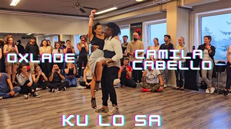 Oxlade Camila Cabello KU LO SA Kizomba Dance Fola Jaqui YouTube