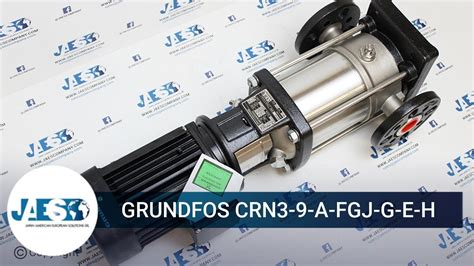 GRUNDFOS CRN3 9 A FGJ G E H Centrifugal Pump 50 HZ Pompa Centrifuga