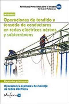 Libro Mod II Operaciones De Tendido Y Tensado De Conductores En Redes