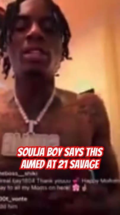 Soulja Boy Says This Aimed At 21 Savage Souljaboy 21savage Shorts