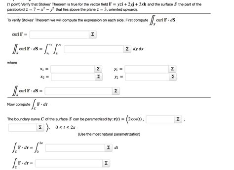 Solved 1 Point Verify That Stokes Theorem Is True For The