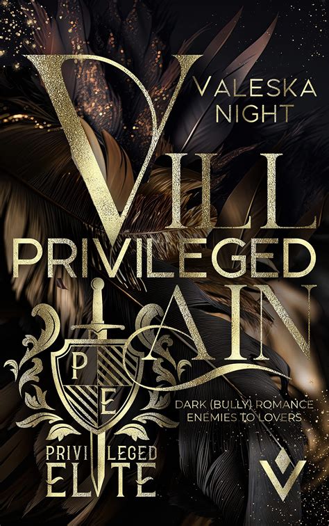 Privileged Villain Privileged Elite 1 By Valeska Night Goodreads