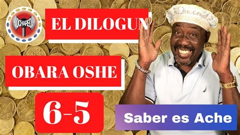 El Dilogun Obara Oche 6 5 Saber Es Ache Maferefun Los Espiritus Elegua