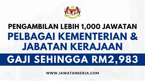 Lebih Pengambilan Jawatan Di Pelbagai Kementerian Jabatan