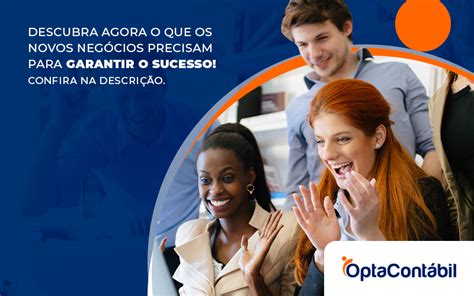 Como Novos Neg Cios Podem Ter Sucesso