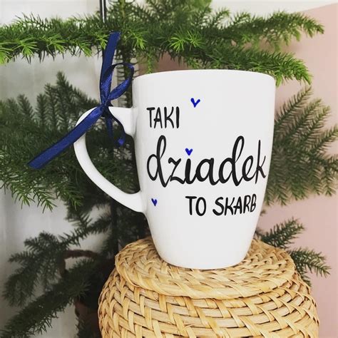 Kubek Porcelanowy Taki Dziadek To Skarb 360ml Kika Handmade Kika