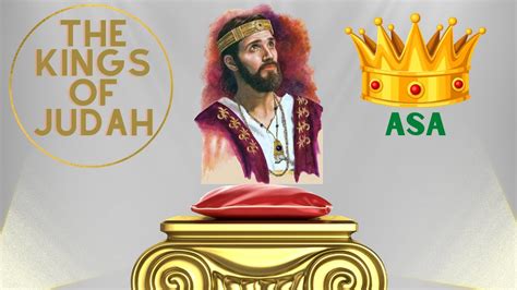 Asa The Third King Of Judah The Kings Of Judah Youtube