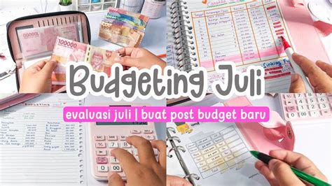 Budgeting Juli Evaluasi Bulan Juli Dan Membuat Post Budget Baru Youtube