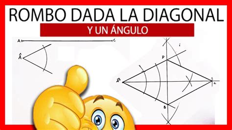 ♦️📐rombo Dado Un Ángulo Y Una Diagonal 💪 Construcción De Un Rombo