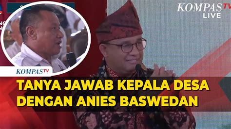 Full Tanya Jawab Anies Baswedan Dengan Kepala Desa Se Indonesia Di