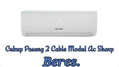 Cara Service Modul AC Sharp Mati Total Automatic MIP2K3 YouTube