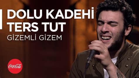 Dolu Kadehi Ters Tut akustikhane Gizemli Gizem TadınıÇıkar YouTube