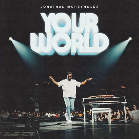 Jonathan McReynolds – Your World Lyrics | Genius Lyrics