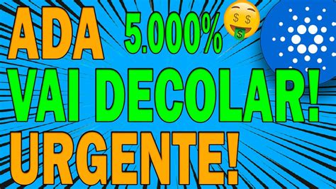 Ada Cardano Nova Noticia Agora Criptomoeda Pode Subir Muito