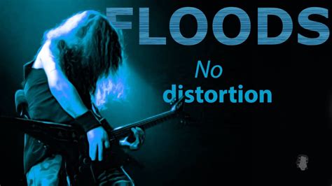 Pantera Floods Guitar Solo Played With And Without Distortion Youtube